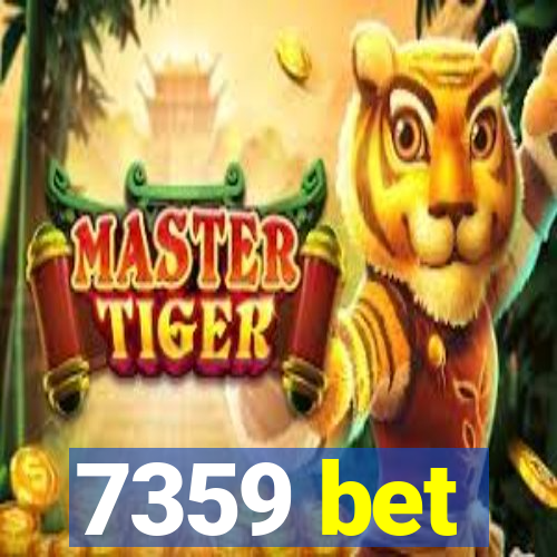 7359 bet
